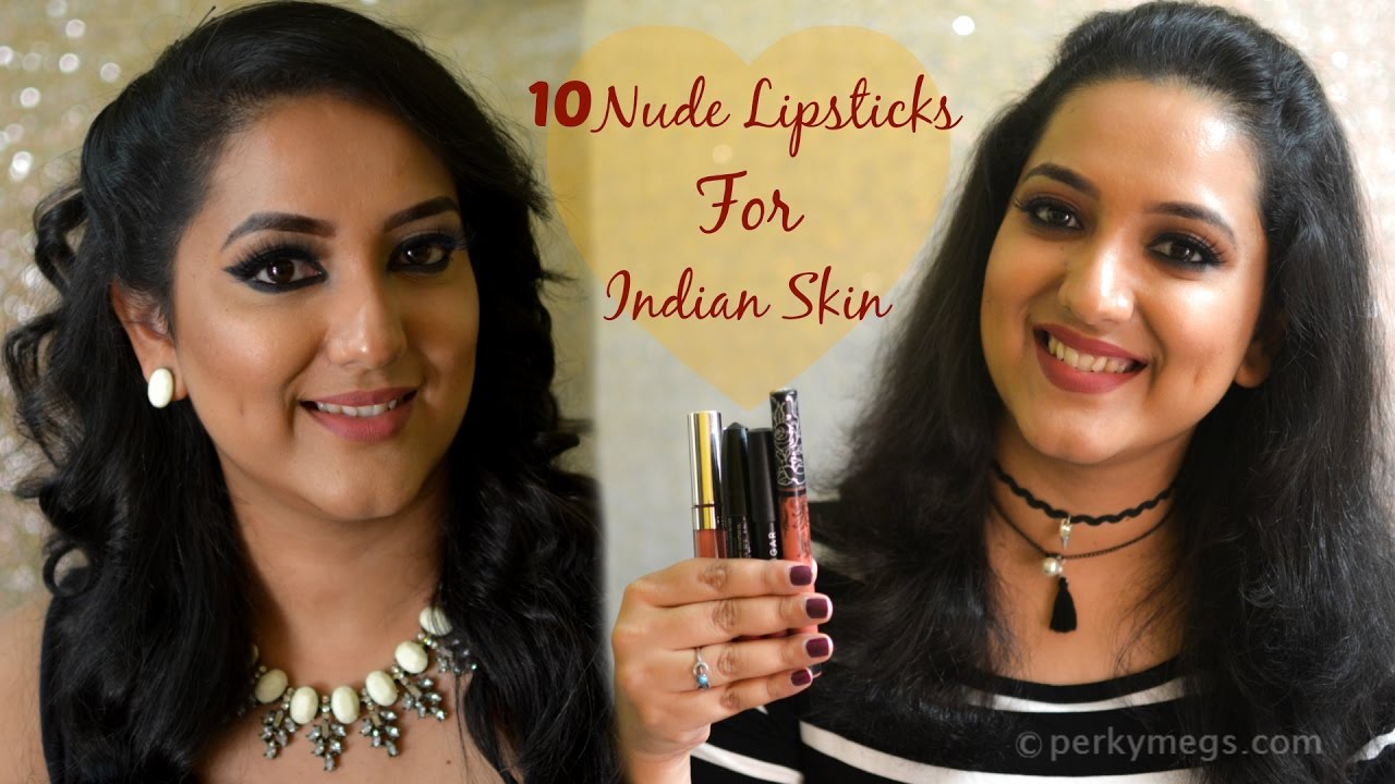 Top 10 Nude Lipsticks for Indian/Brown/Tan/Olive skin tone | Perkymegs