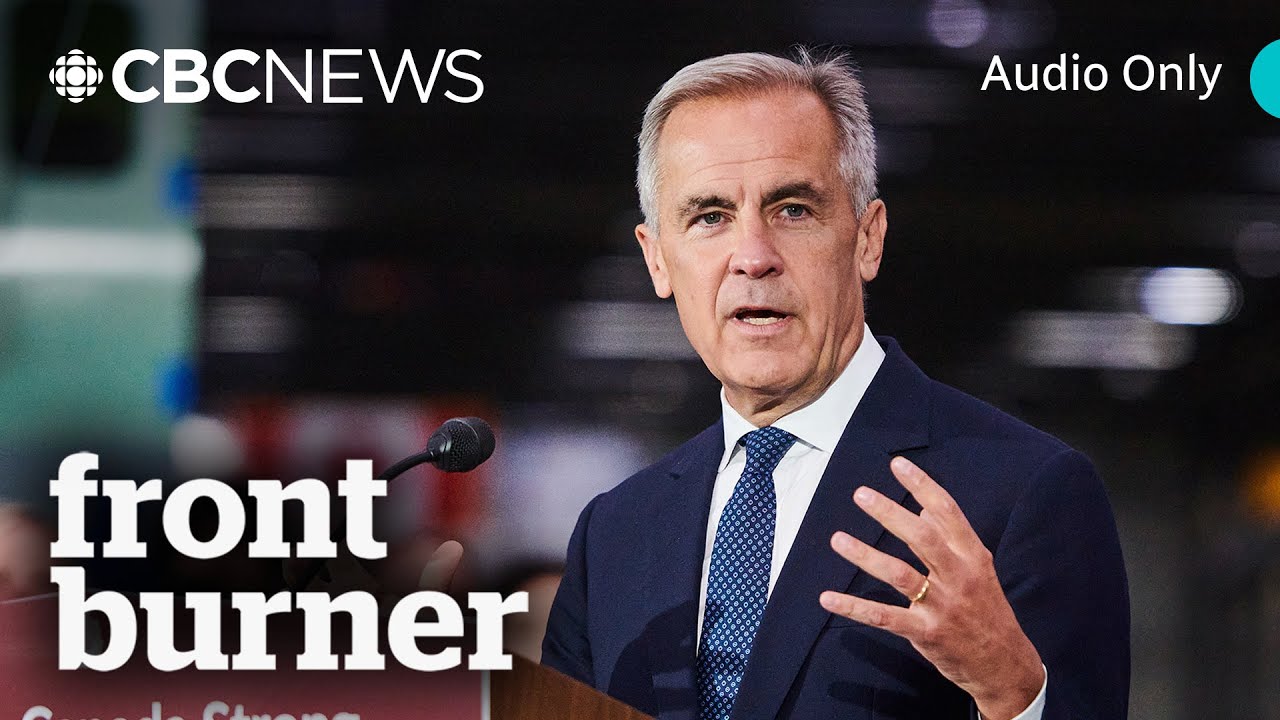 Politics! Carney government ramps up | Front Burner