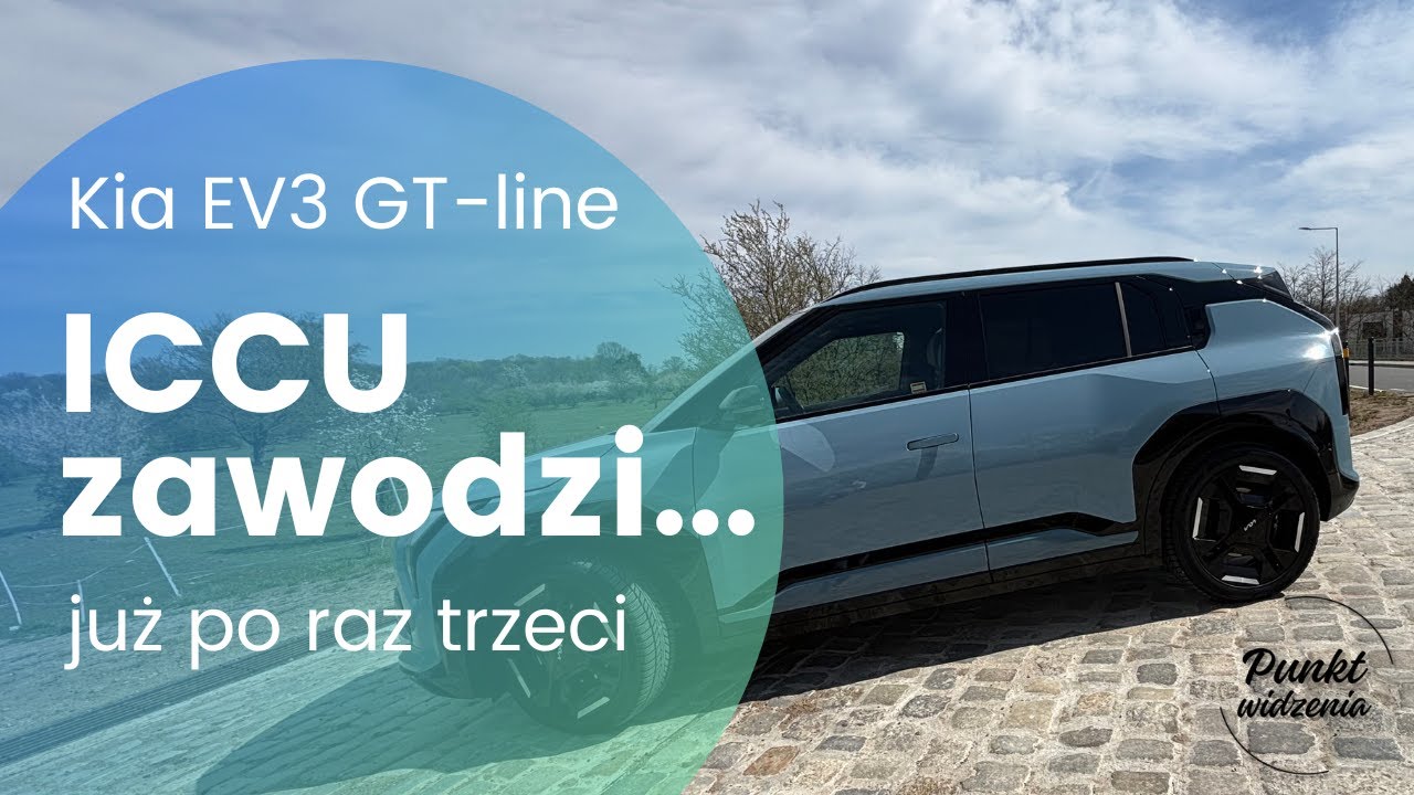 Kia EV3 GT Line - ICCU znów zawodzi