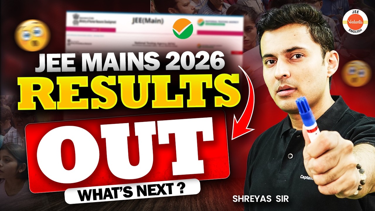 JEE Mains Results OUT! 🚨 What’s Next? | Complete Strategy After Result | Shreyas Sir
