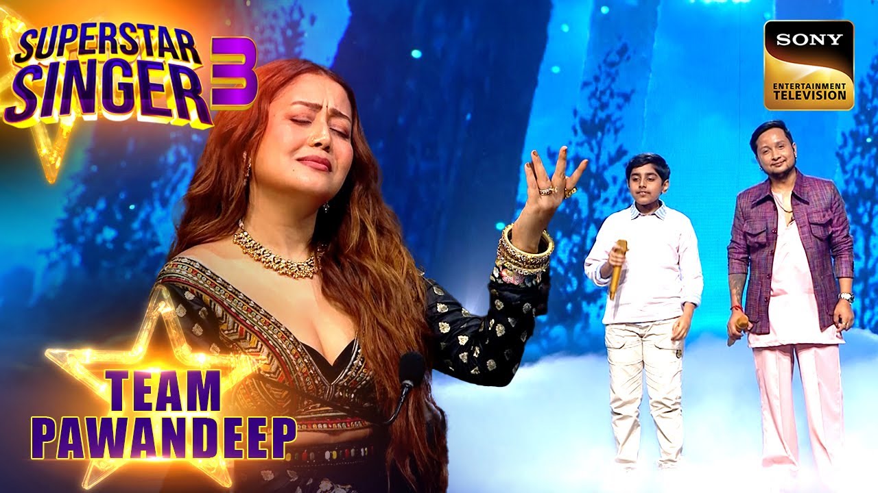 'Ye Dil Tum Bin' पर Atharv और Pawandeep की आवाज़ में डूबी Neha | Superstar Singer 3 | Team Pawandeep