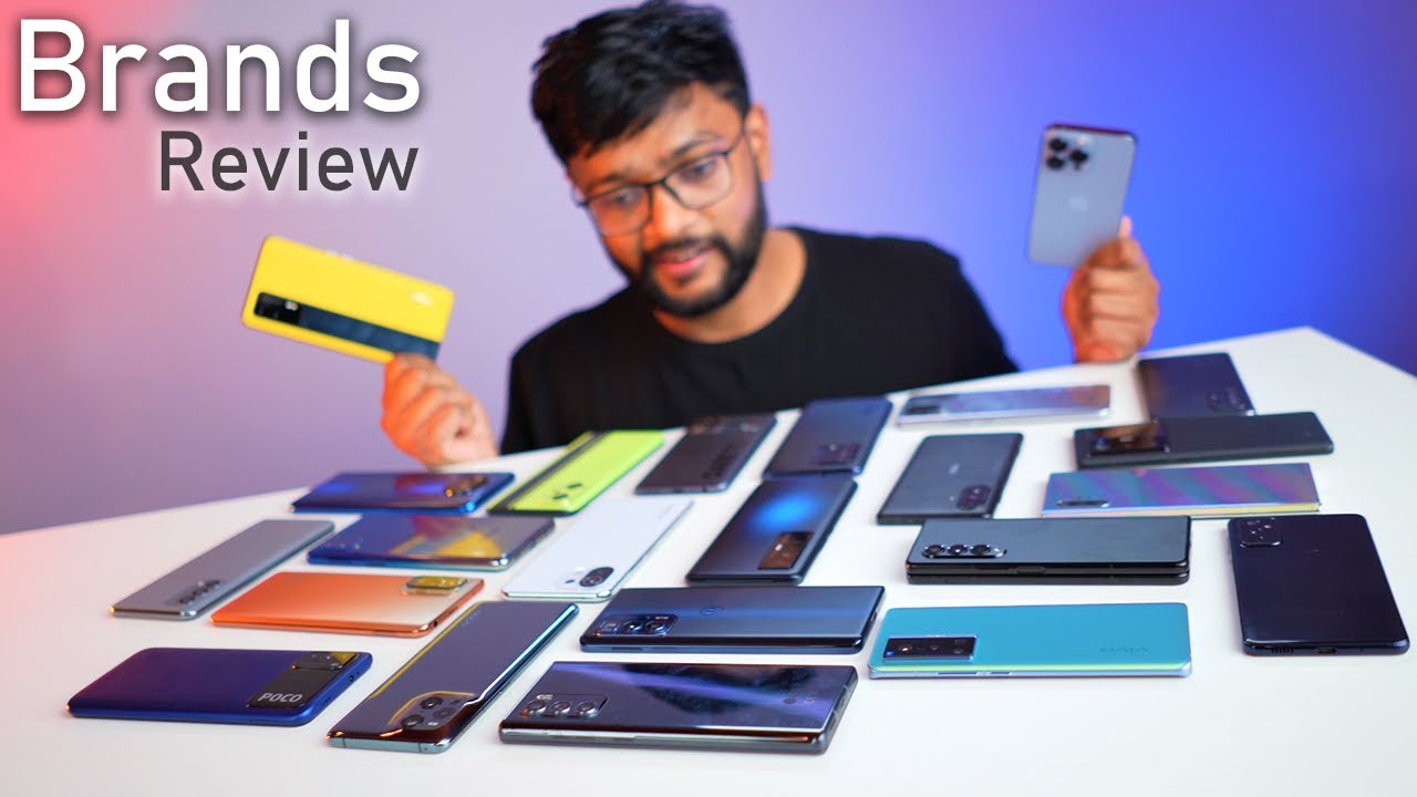 My Experience with SmartPhone Brands - FeedBack 2021