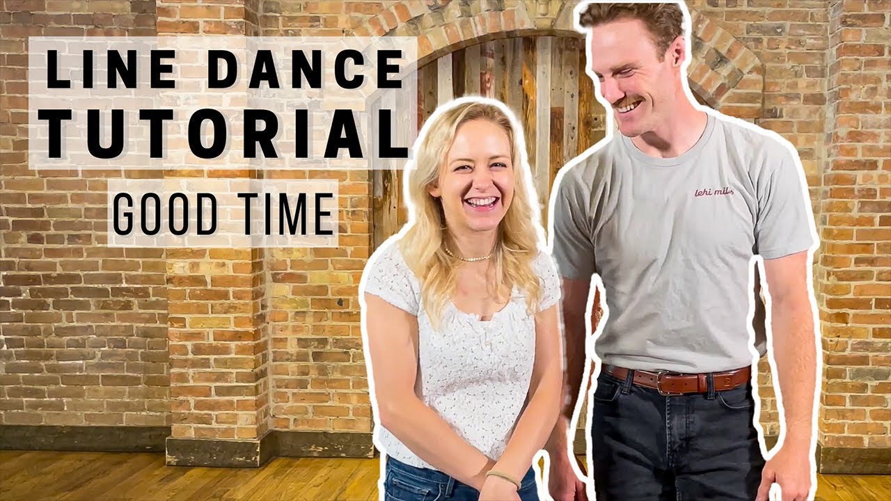 Good Time **LINE DANCE TUTORIAL**