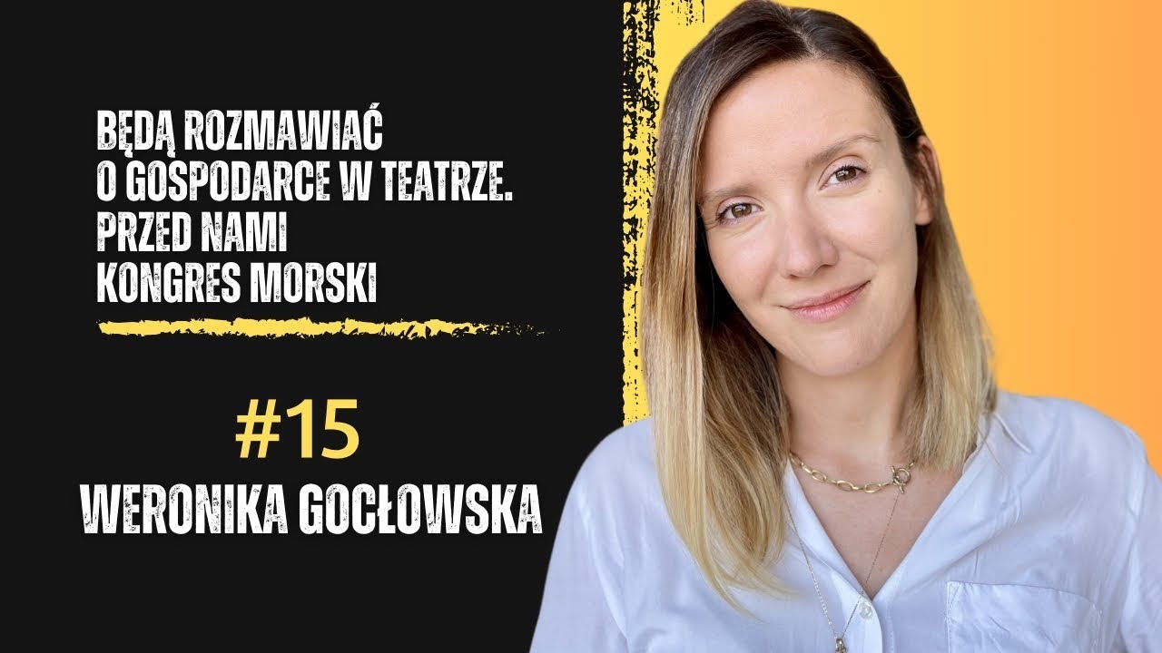 Będą rozmawiać o gospodarce w teatrze. Przed nami Kongres Morski