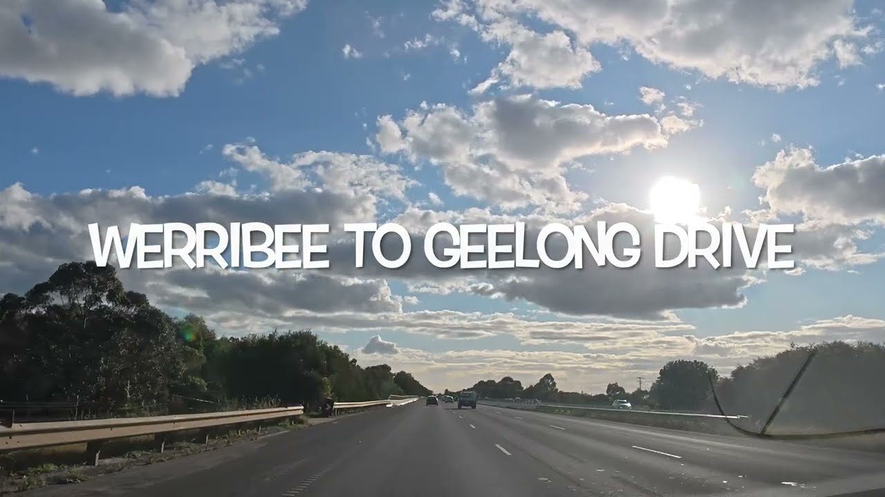 Werribee to Geelong Travel | 4K | Drive | Werribee | Geelong | Australia