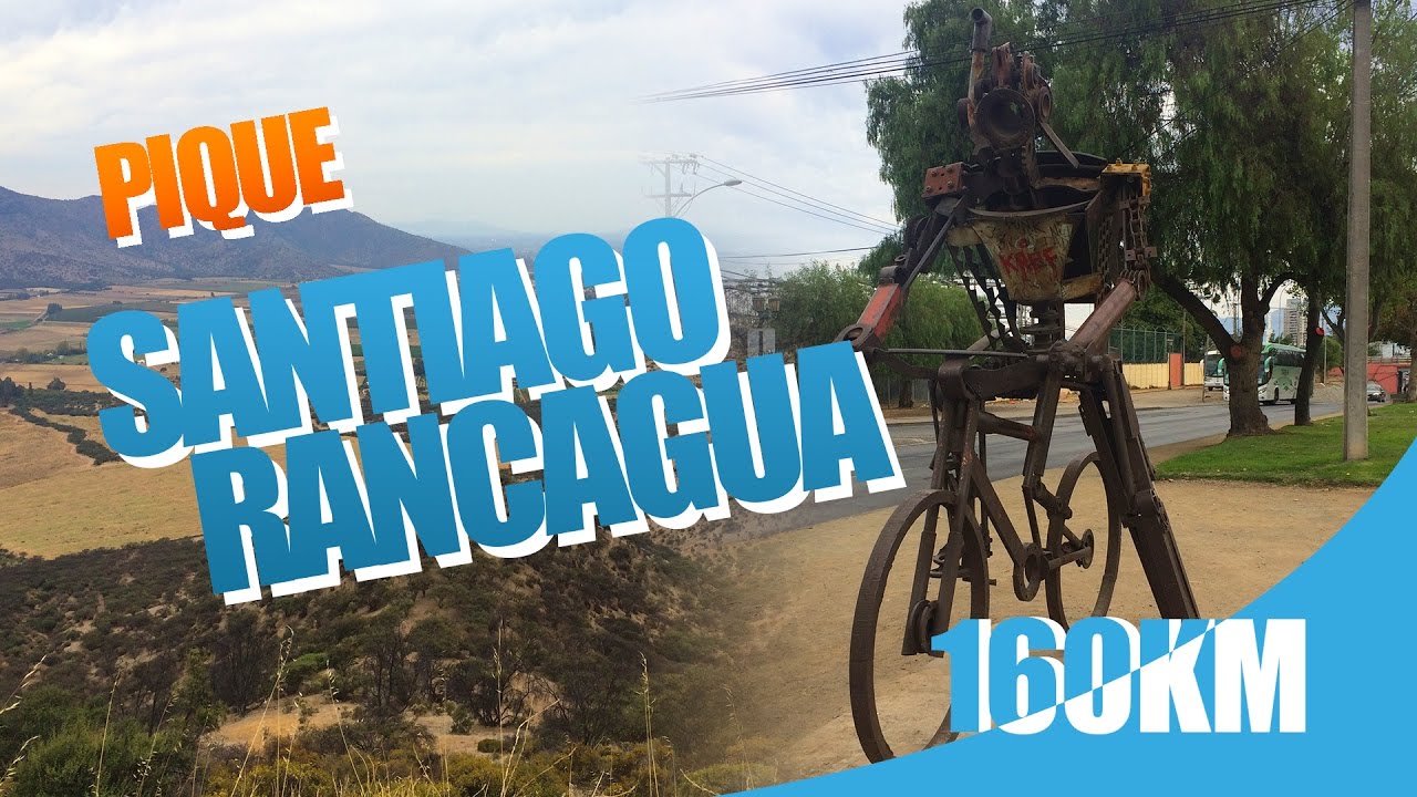 El Pique: Santiago - Rancagua 160KM