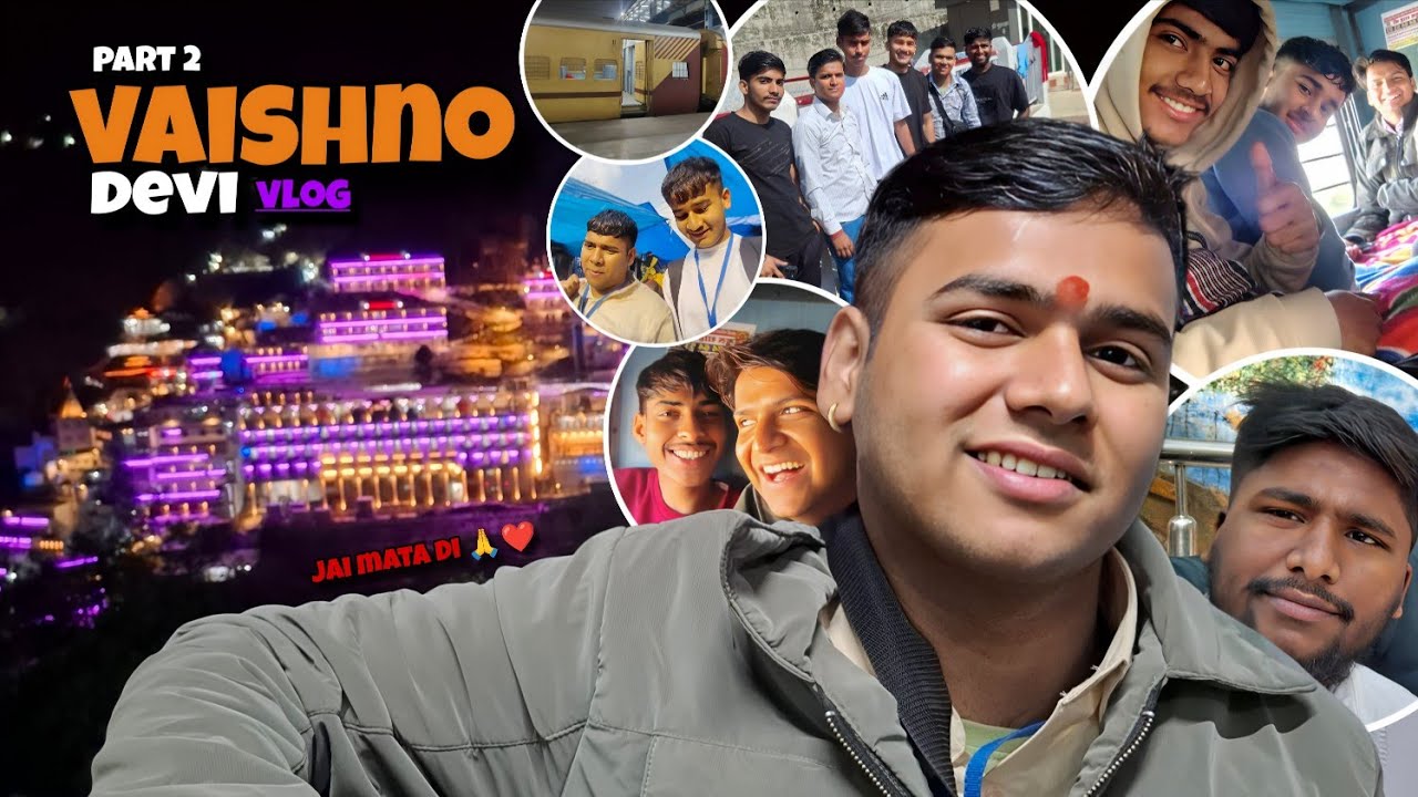 Vaishno devi vlog part 2 ❤️ | Yatra complete 😮‍💨