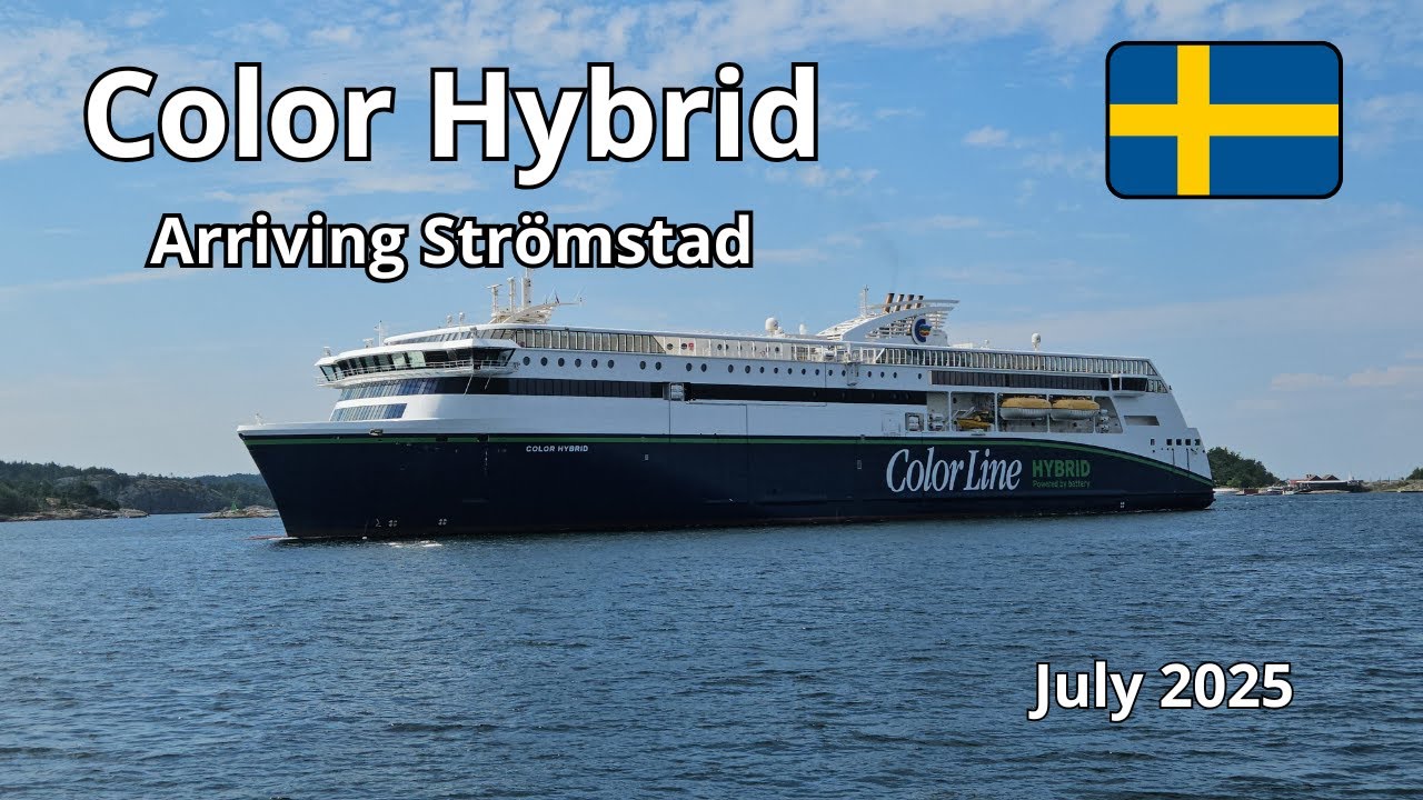 ⛴️ Color Hybrid arriving Strömstad | Sweden 🇸🇪 | 24.07.2025