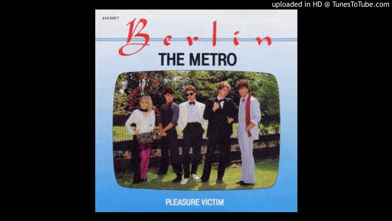 Berlin - The Metro (Remix) 83