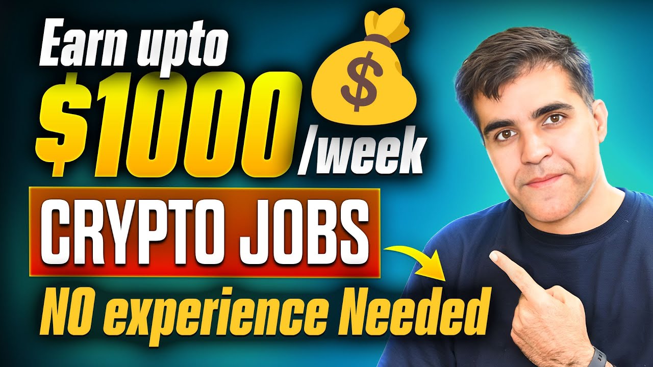 EARN upto $1000/WEEK FROM HOME! 💰Crypto Jobs for Beginners (NO Experience Needed)