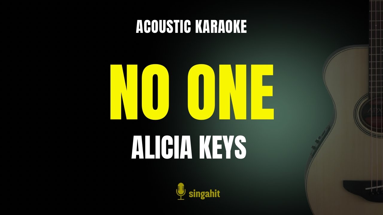 No One - Alicia Keys (Karaoke Acoustic Guitar) Lower Key