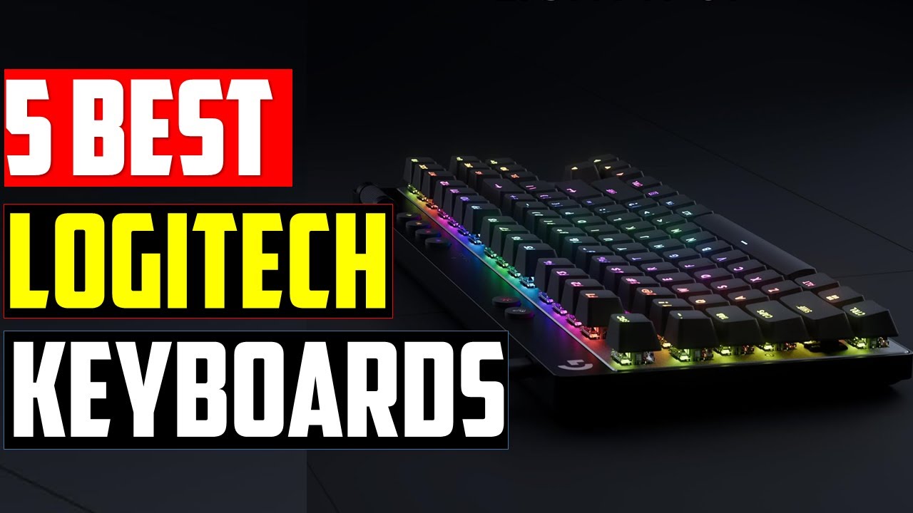 ✅The Best Logitech Keyboards in 2026: Top- 5 Logitech Keyboards (Reviews)