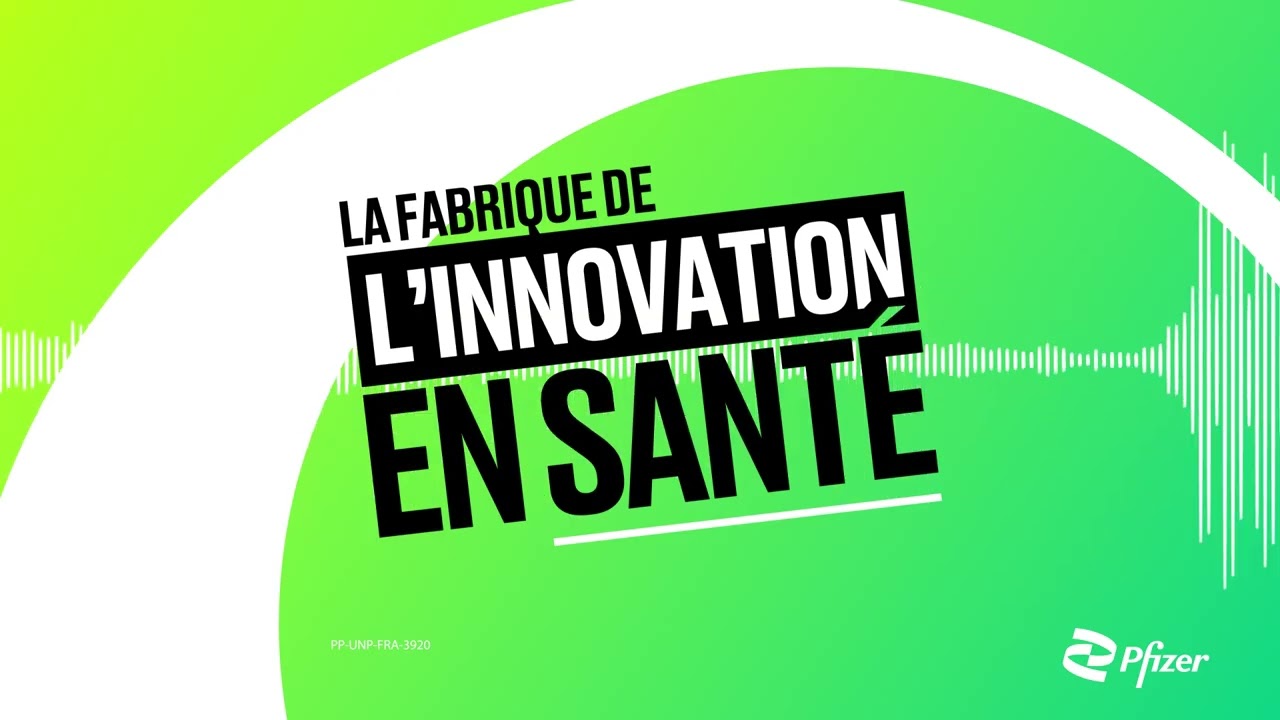 Fabrique de l’innovation en Santé - Partenariats en santé, un écosystème au service de l’innovation.