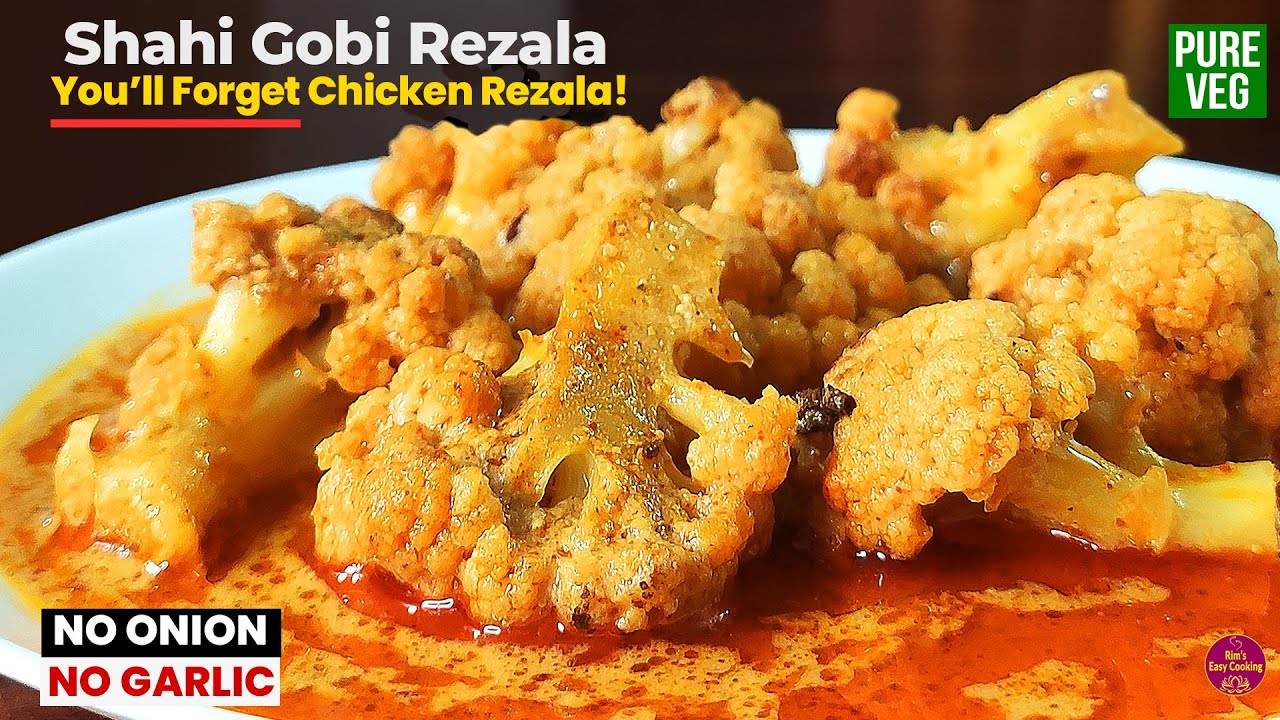 NEW Gobi Rezala | No Onion, No Garlic, Full Royal Taste! फूलगोभी रेज़ाला [RECR1]