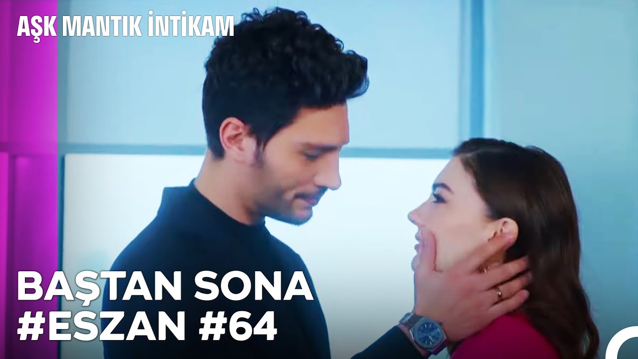 Baştan Sona Esra ve Ozan Aşkı (Part 64) - Aşk Mantık İntikam