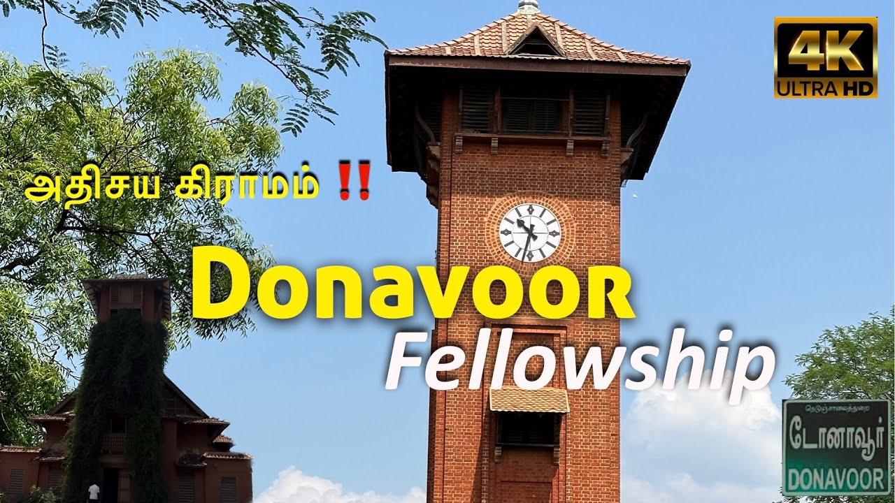 திருநெல்வேலியில் அதிசய கிராமம்: ஆச்சரியம் மூட்டும் 100 Years Memories🔥|தோனாவூர் Fellowship|4K-தமிழ்