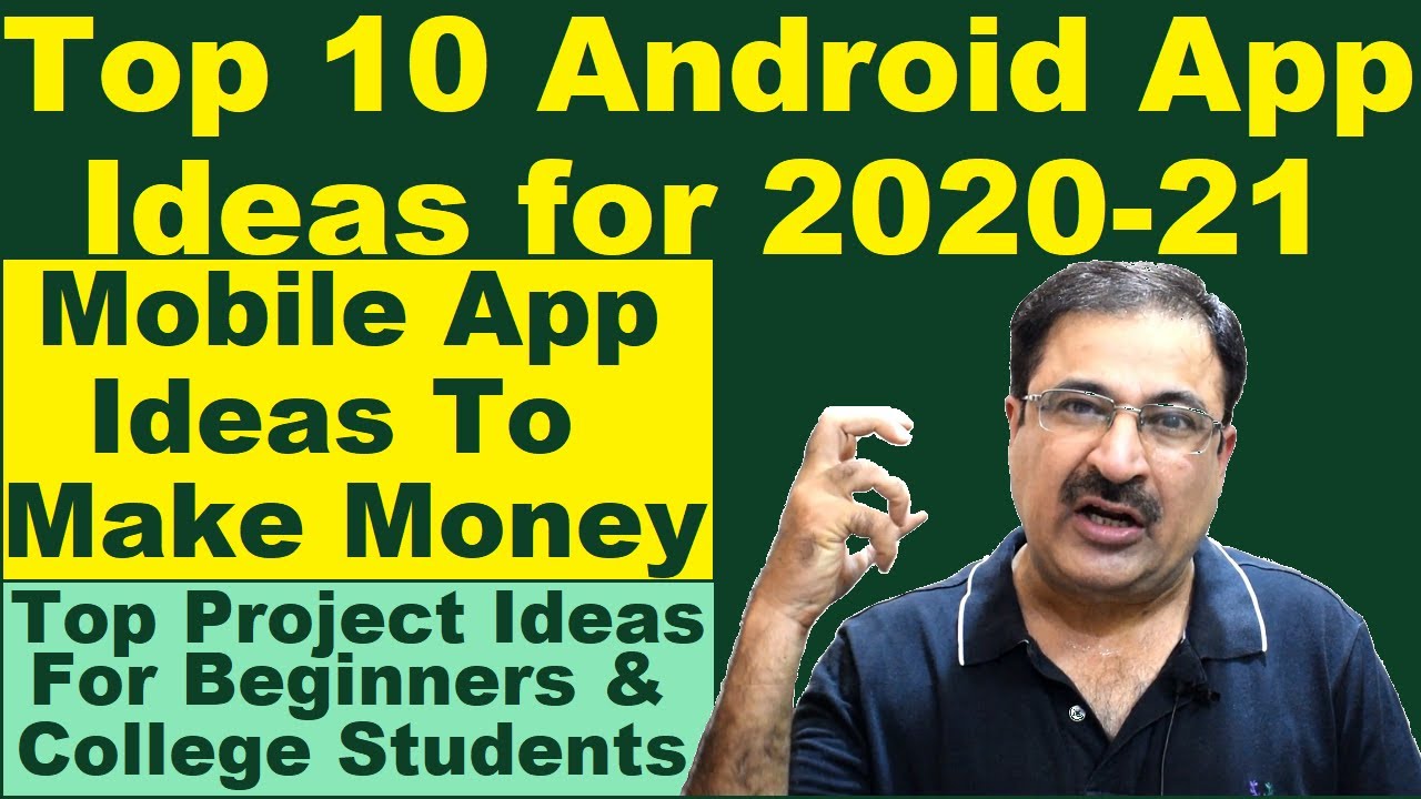 Top App Ideas | Android App Ideas For Beginners - Projects | Mobile App Ideas To Make Money