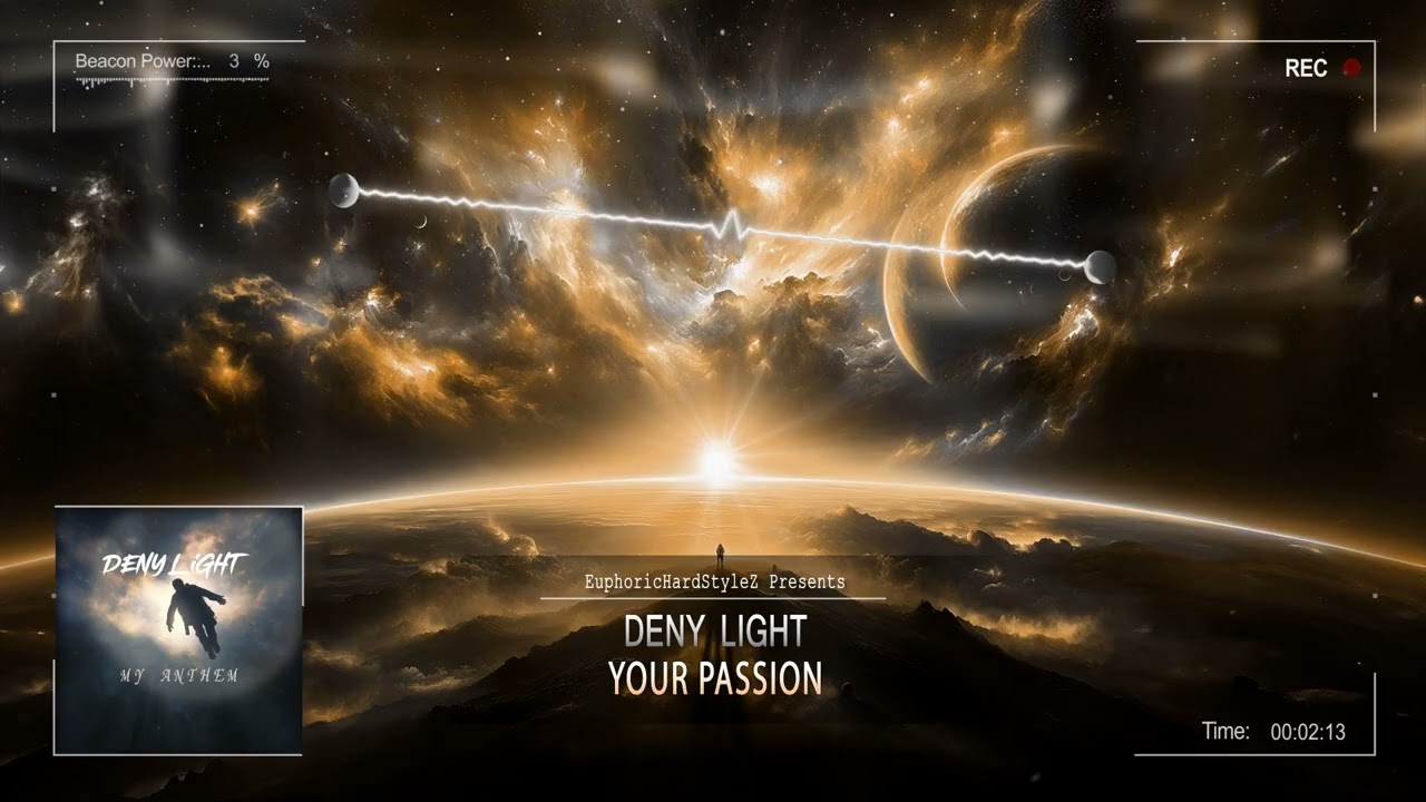 Deny Light - Your Passion [HQ Edit]