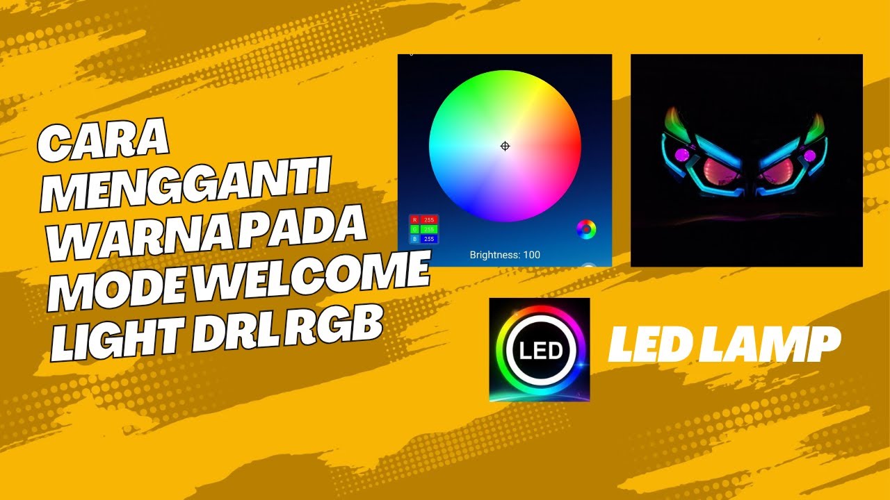 CARA MENGGANTI WARNA MODE WELCOME LIGHT ALIS DRL RGB