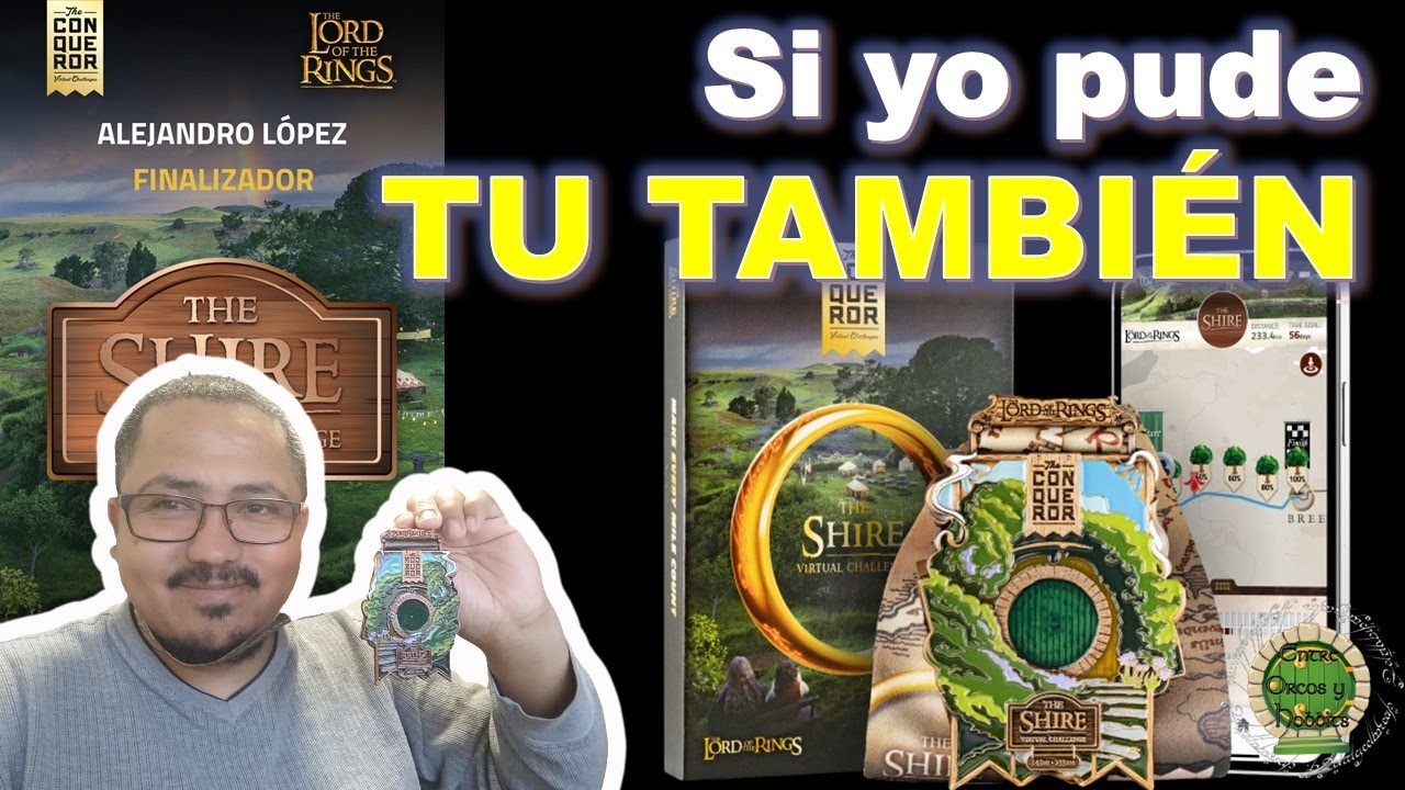Cambia tus hábitos, aquí esta el pretexto. Conqueror Challenge The Shire