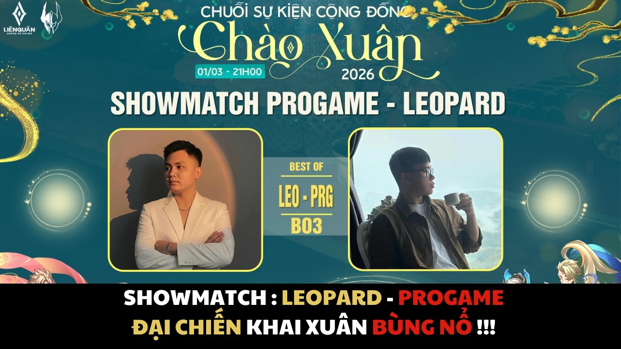 TRỰC TIẾP | LEOPARD'S FAMILY - PROGAME | SHOWMATCH GIAO LƯU KHAI XUÂN