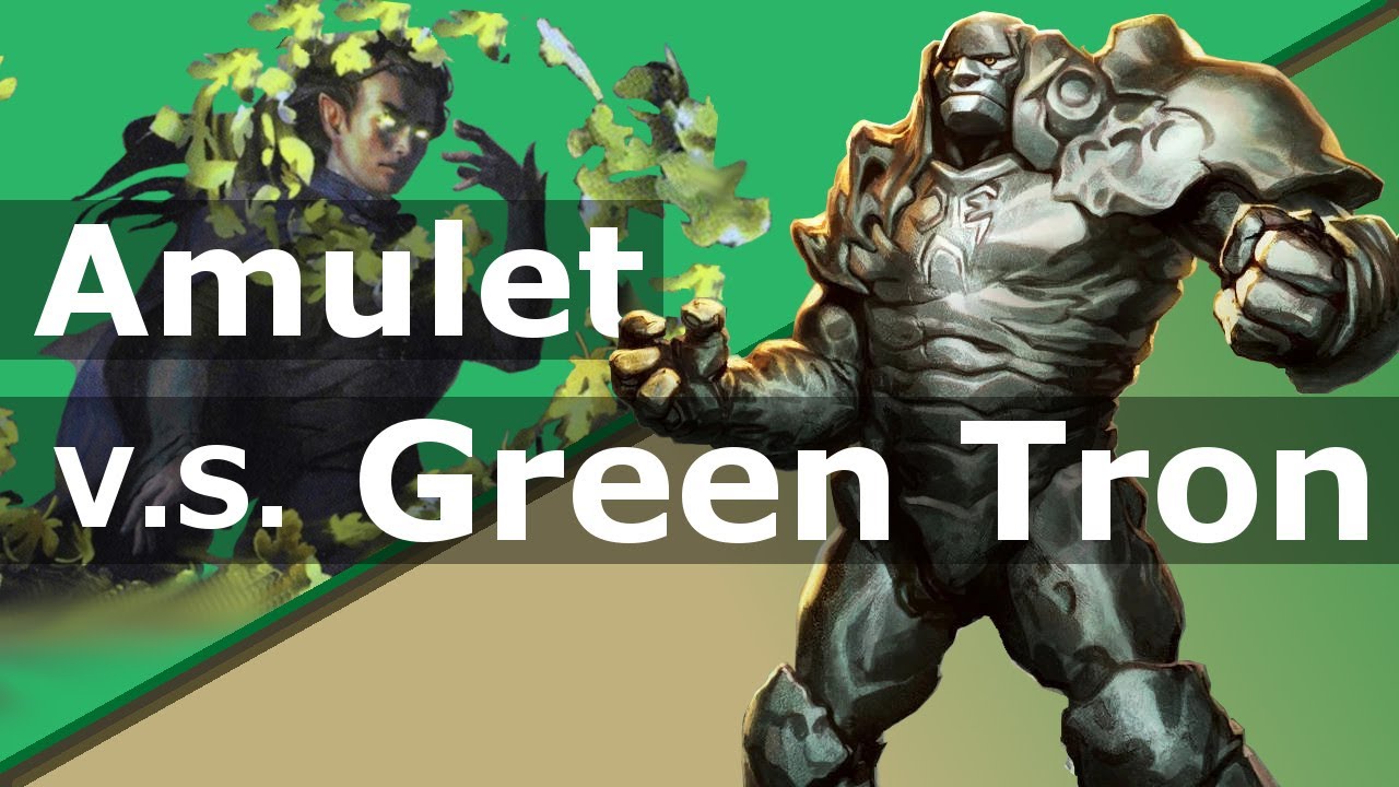 Veil Amulet vs Mono-Green Tron, Match 1, 8/10/2020