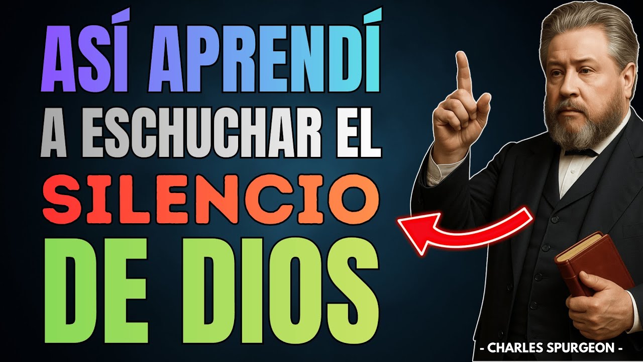 Cuando Dios Guarda Silencio Aunque Est&eacute;s Orando Mucho | Charles Spurgeon