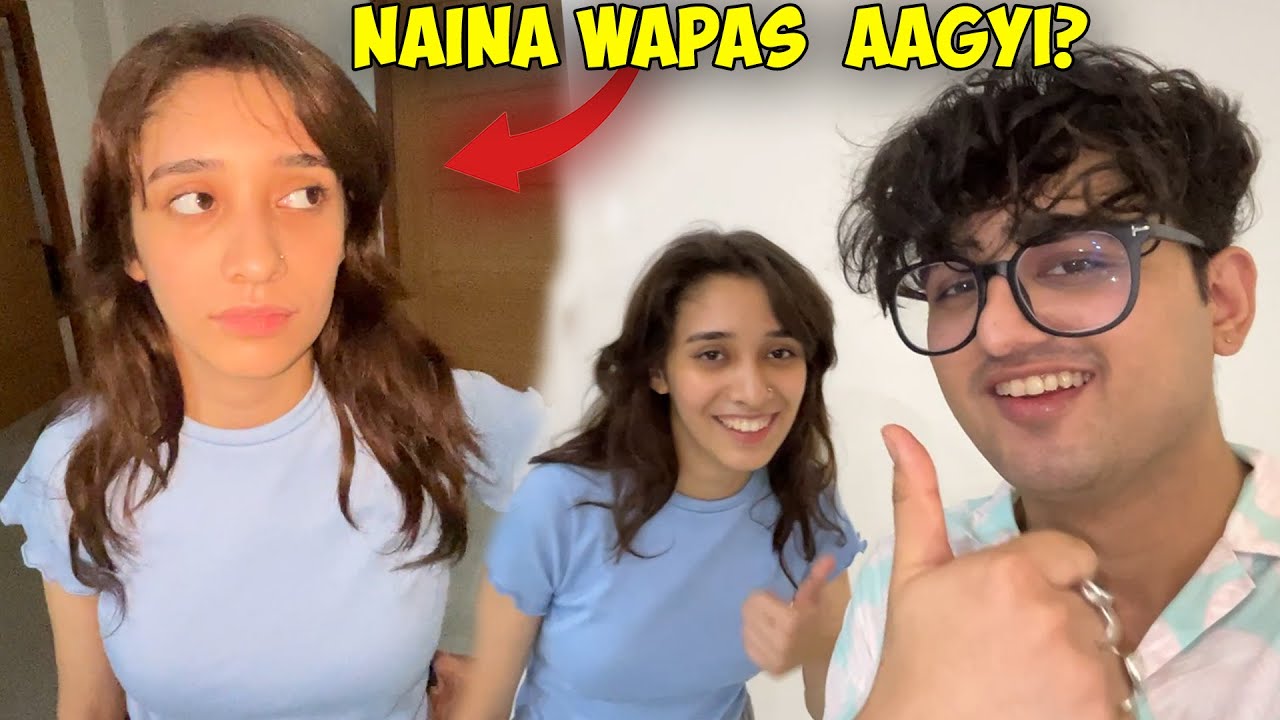 Naina aa gyi wapas ?? *excited*