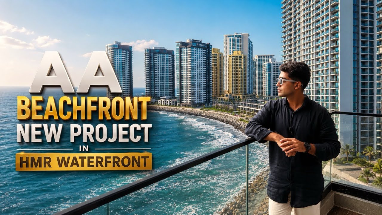 AA Beachfront New Project At HMR Waterfront | Tour & Investment Opportunity 