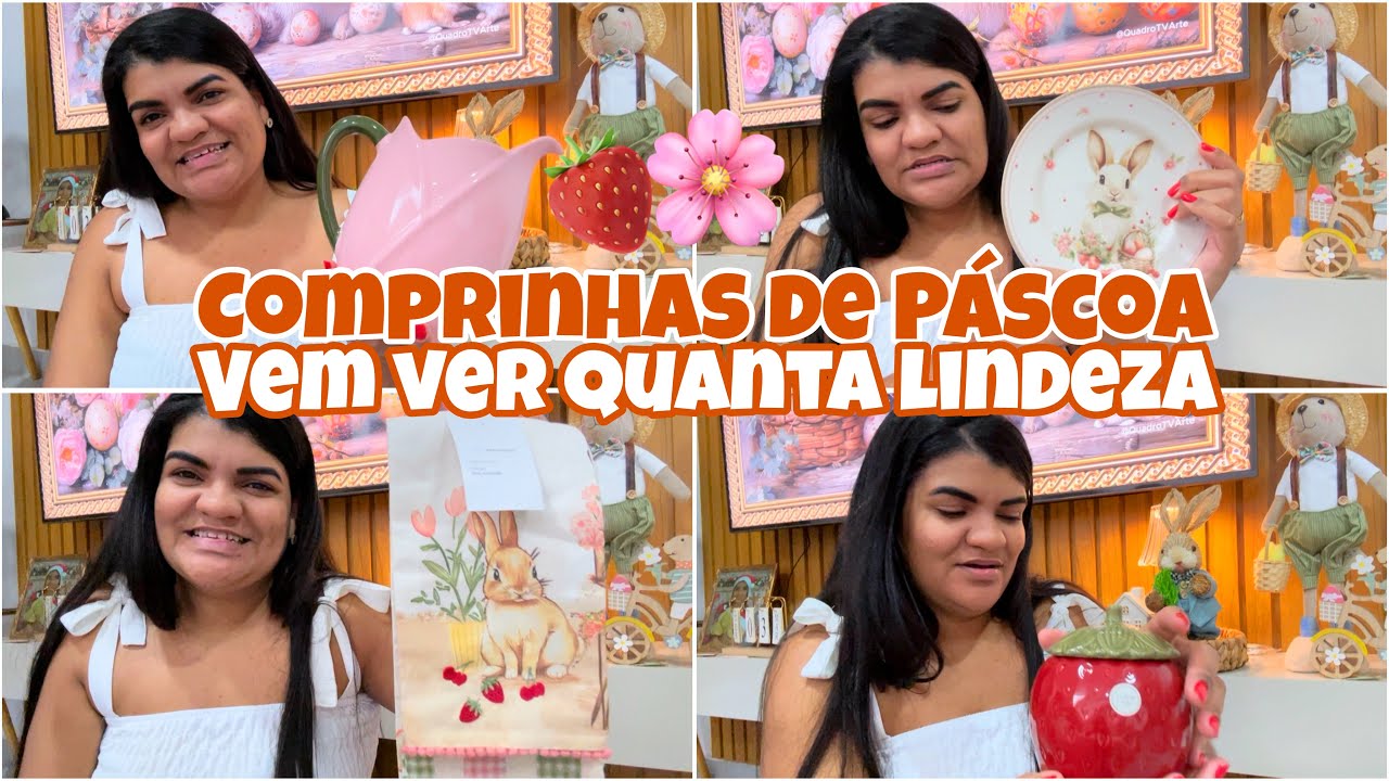 MINHAS COMPRINHAS DE PÁSCOA 🍓🐰Muita coisa linda e Nostálgica 🥰❤️