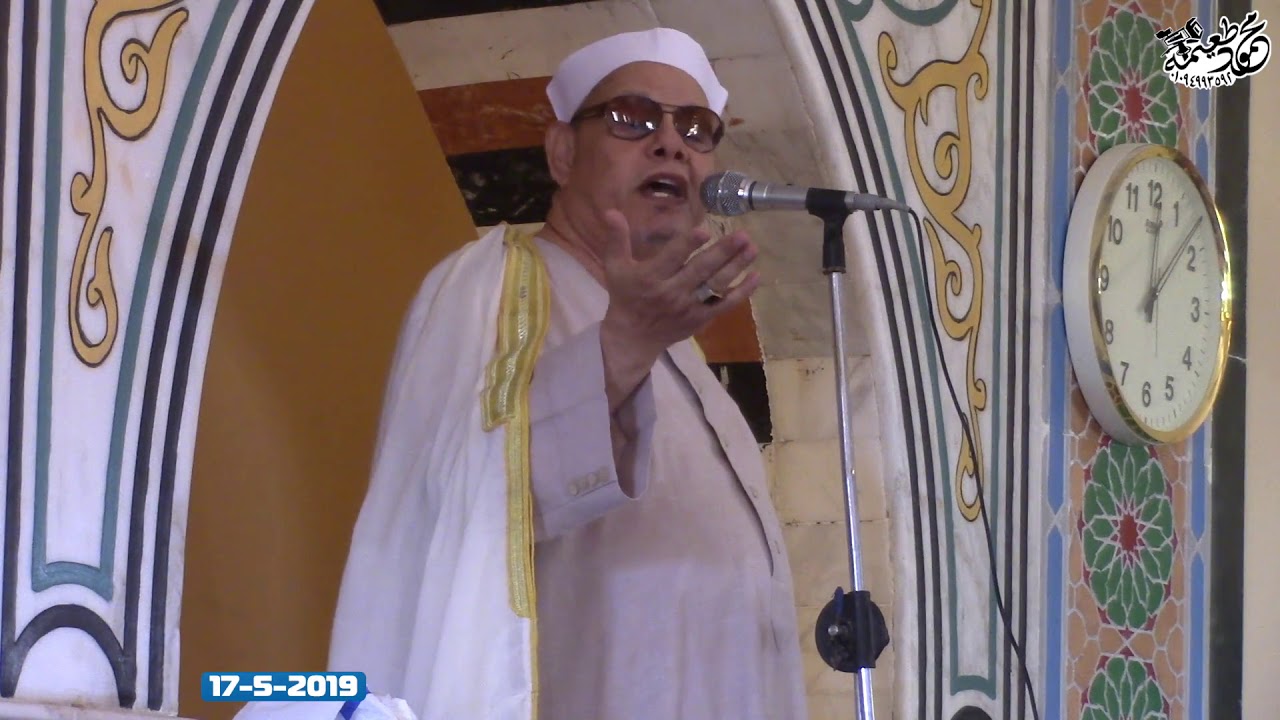 الدكتور محمد متولى منصور= خطبة الجمعه-مسجد المقابر -الغناميه أشمون منوفيه 17-5-2019