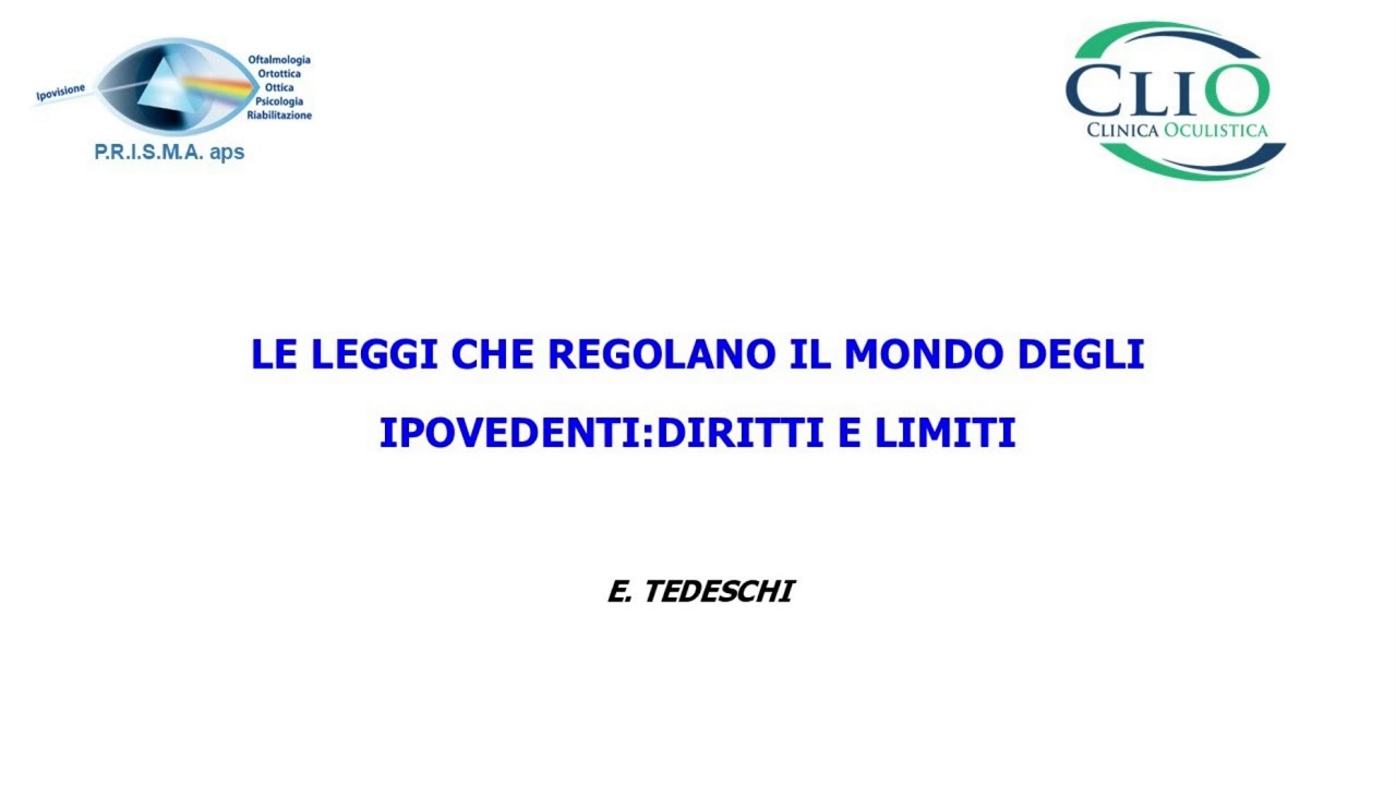 IPOVEDENTI E NON VEDENTI - DIRITTI E BENEFIT
