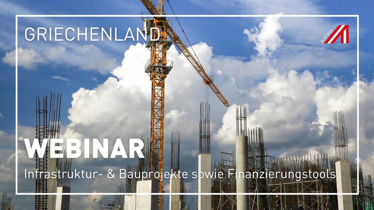 WEBINAR | Athen | Große Infrastruktur- und Bauprojekte sowie Finanzierungstools | 12.12.2025
