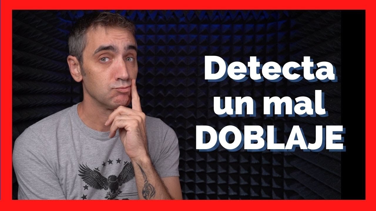 GUIA para ANALIZAR un MAL DOBLAJE | 11 claves