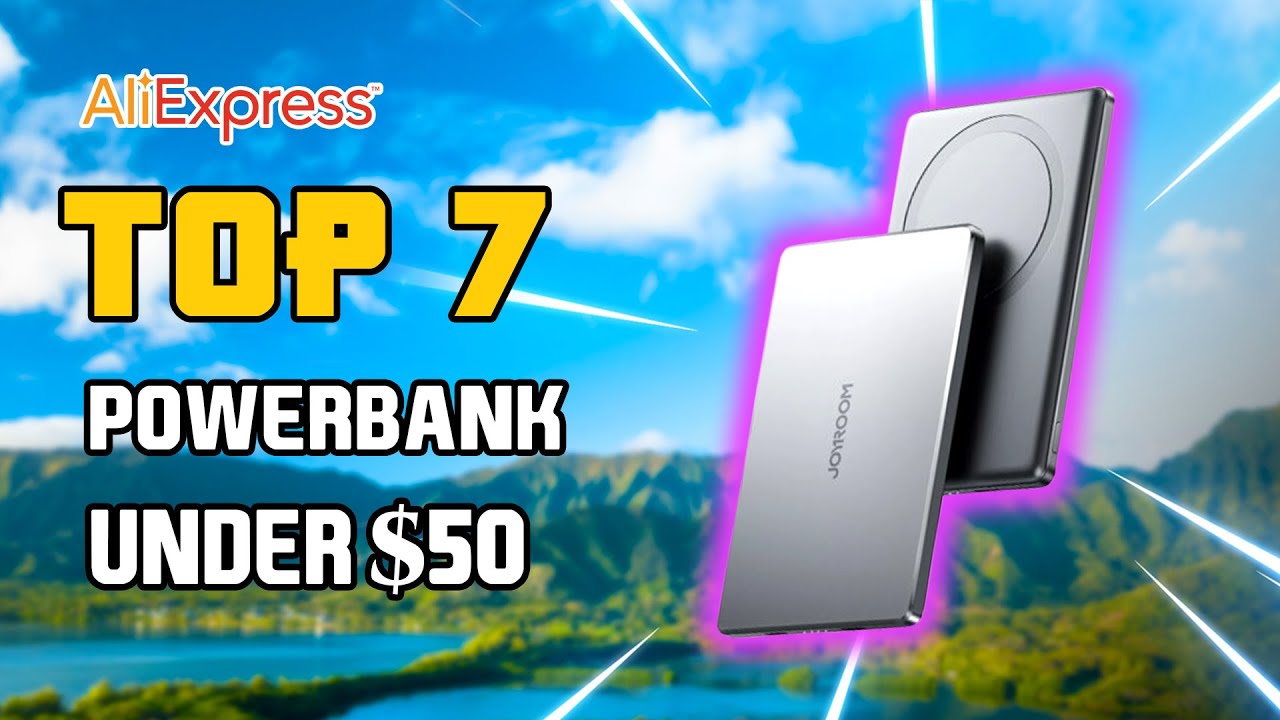 🤩 Top 7 Best Powerbank On Aliexpress Under 50$ | Best Aliexpress Powerbank In 2025 🔥