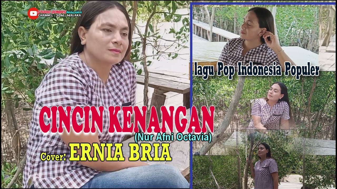 CINCIN KENANGAN-(Nur Afni Octavia)-Cover-ERNIA BRIA-Studio DONBERS MALAKA Chanel (SDM)-TV Malaka