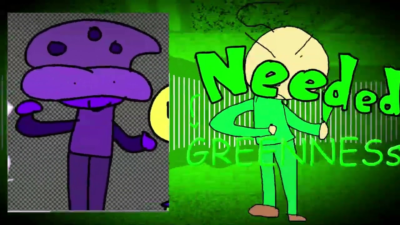 NEEDED GREENESS reupload