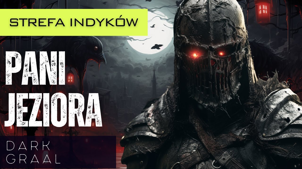 Strefa Indyk&oacute;w: Dark Graal - Pani Jeziora  | Sesja RPG