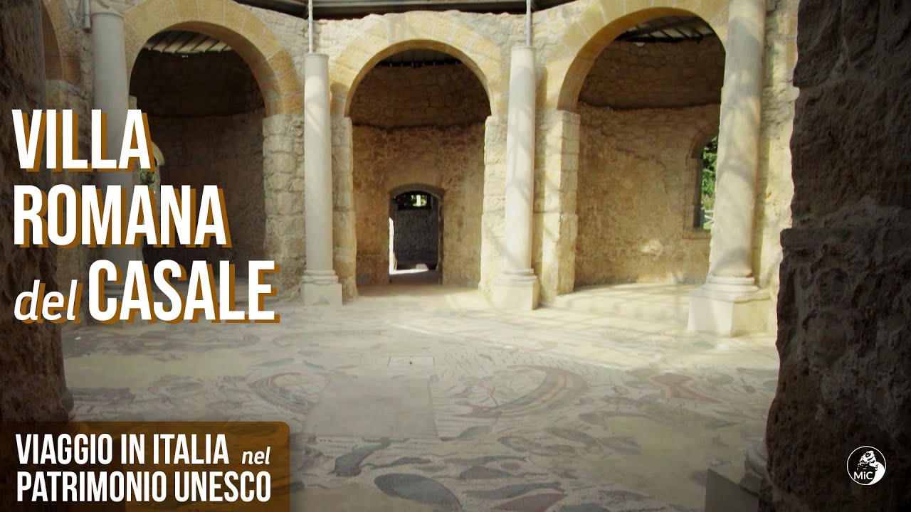 Viaggio in Italia nel Patrimonio Unesco: Piazza Armerina, Villa Romana del Casale