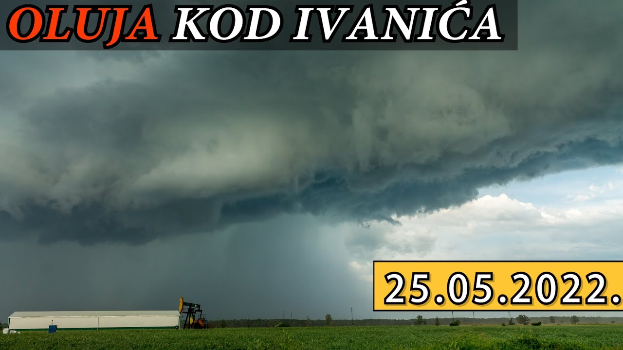 Nevrijeme kod Ivanić Grada 25.5.2022. | STORM CHASING VLOG #1