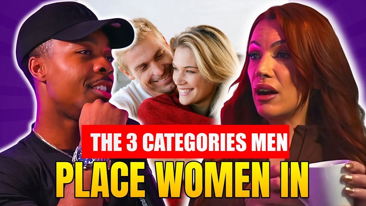 Men put Women into 1 of 3 Categories w/Antonina