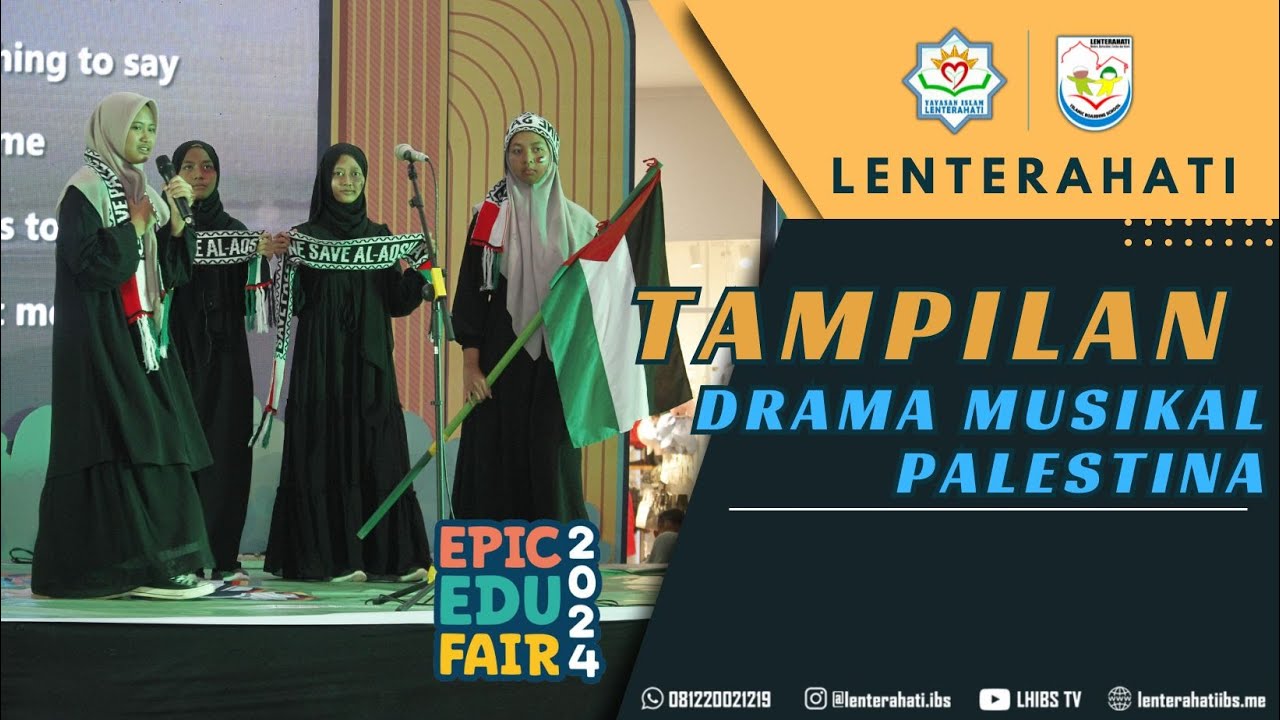 DRAMA MUSIKAL PALESTINA | EPIC EDU FAIR 2024