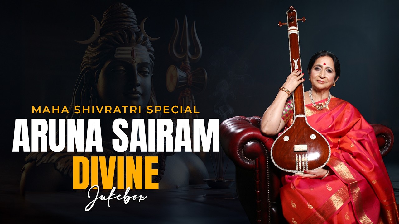 Best Shiva Devotional Songs by Aruna Sairam | Maha Shivratri Bhakti Jukebox