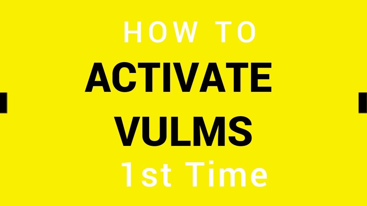 How To Activate VULMS Account 1st Time