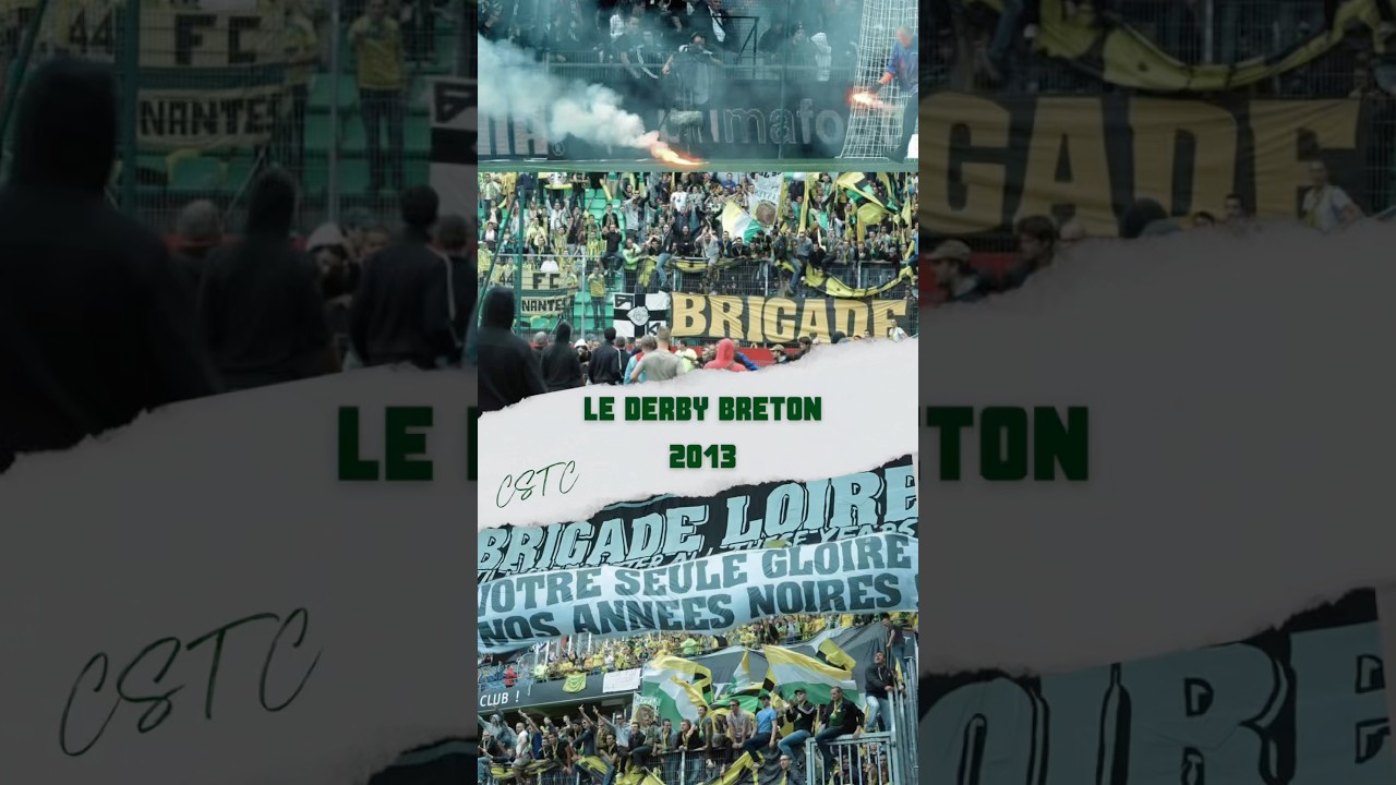 LE DERBY BRETON TU CONNAIS CETTE HISTOIRE ‼️ #srfc #fcnantes #football