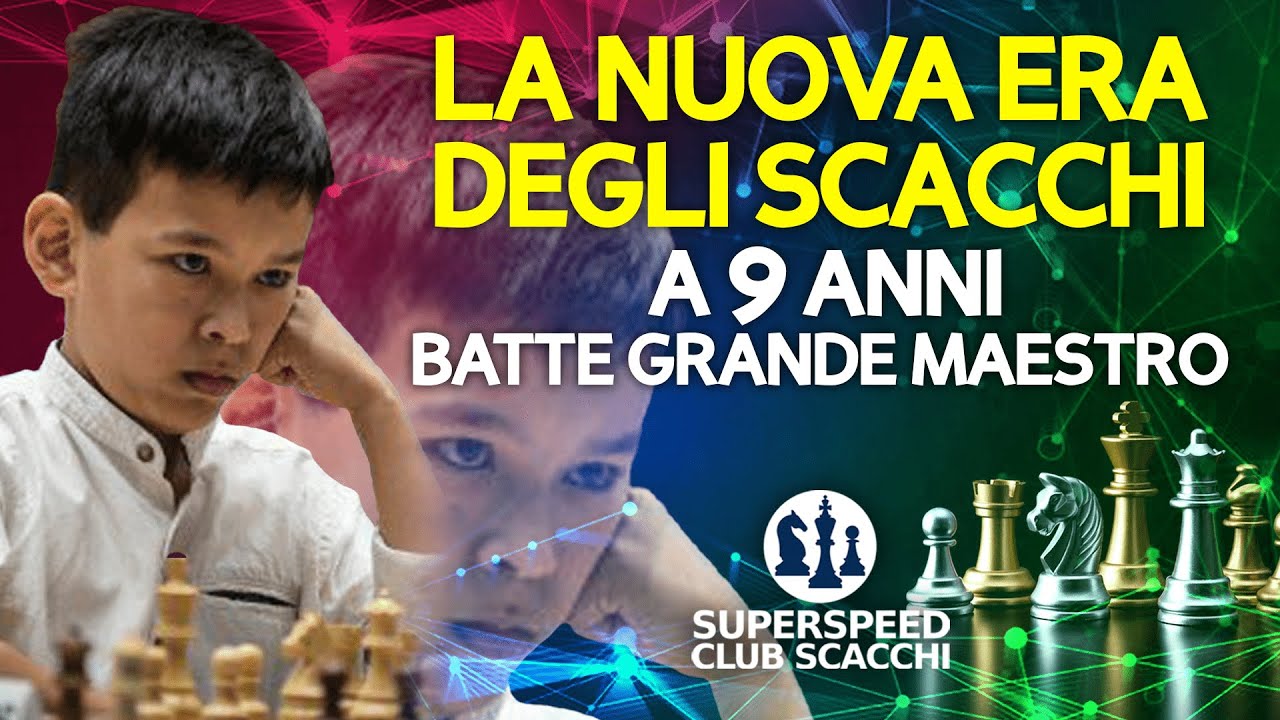 La Nuova Era degli Scacchi | A 9 Anni Batte Grande Maestro