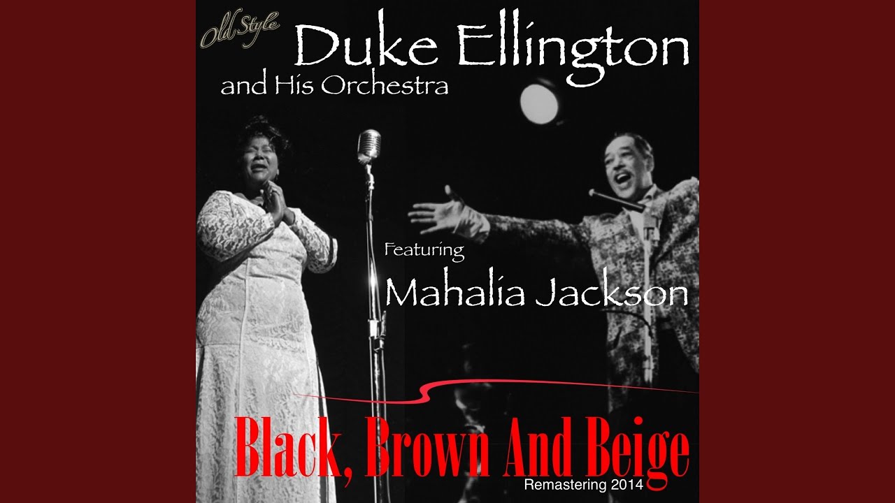 Part IV (Come Sunday) (feat. Mahalia Jackson) (Remastered)