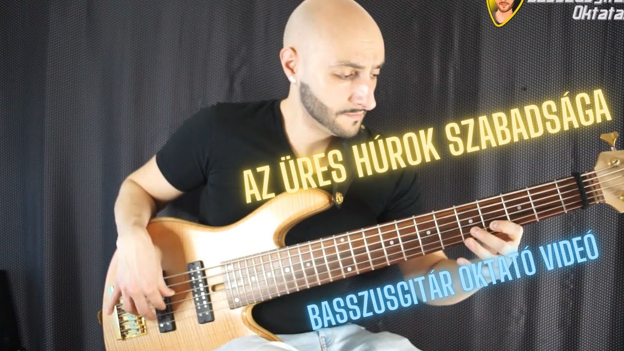 🎸Az Üres Húrok Szabadsága Basszusgitáron! 🎸