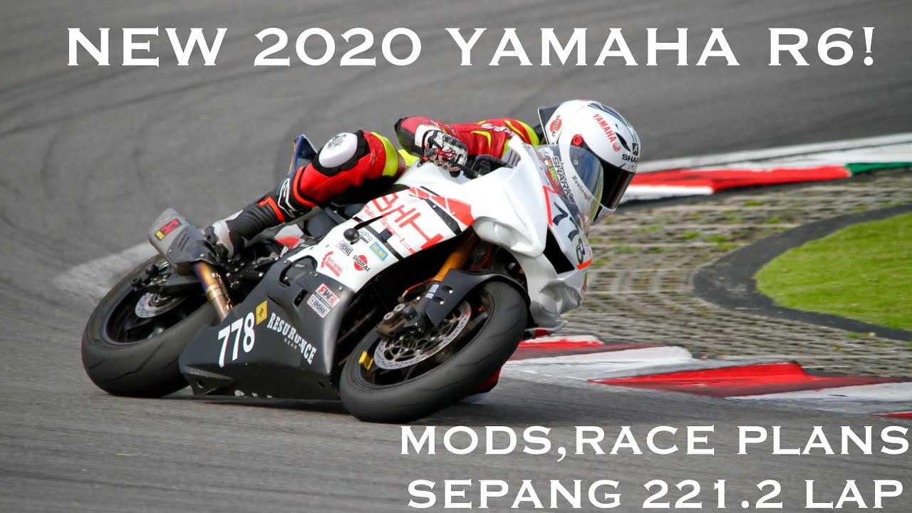 New Yamaha R6! Mods, race plans, 221.2 lap @ Sepang