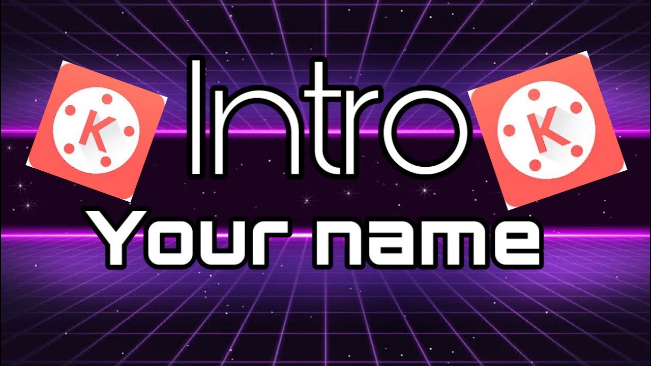 How to Create basic intro with your NAME ||KineMaster Pro 2019